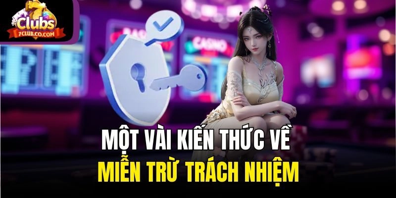 Một vài kiến thức về miễn trừ trách nhiệm