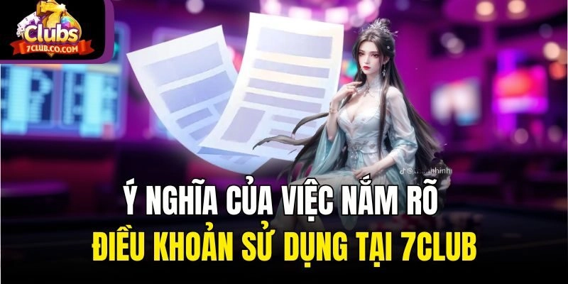 Ý nghĩa của việc nắm rõ điều khoản sử dụng 