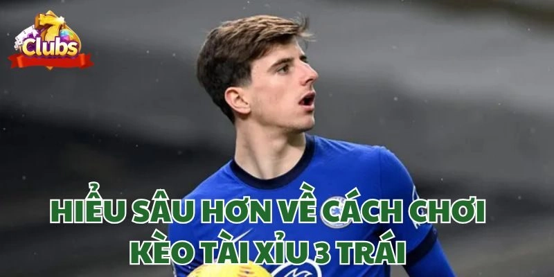 Khi nào người chơi nên chọn kèo tài xỉu 3 trái?